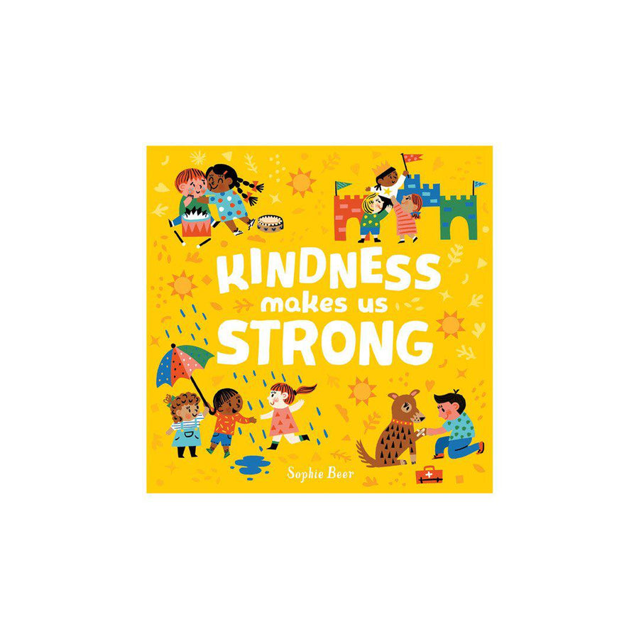 Bookspeed "Kindness Makes Us Strong" by Sophie Beer-Books- | Natural Baby Shower