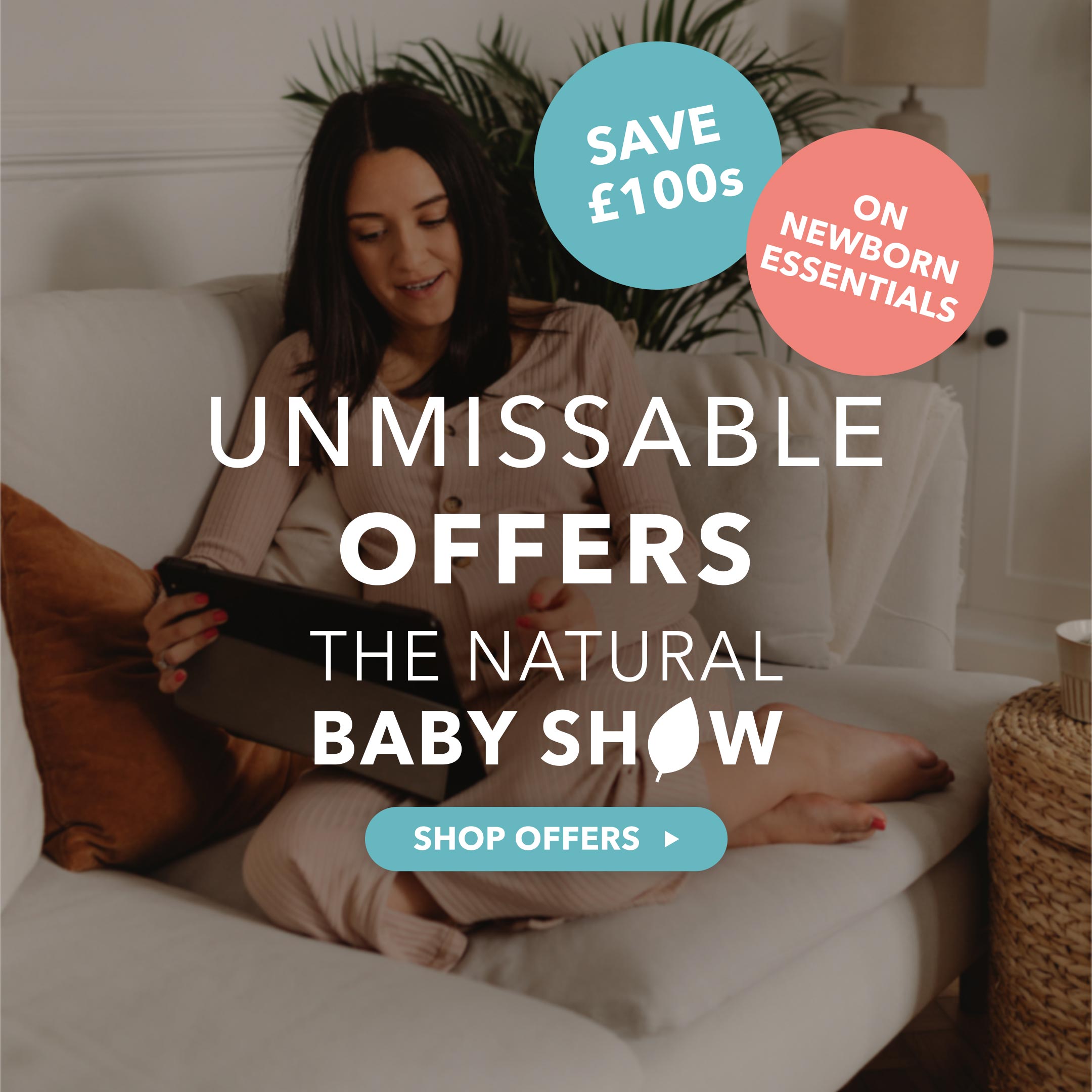 Woman sitting on a couch using a tablet with promotional text overlay for the Natural Baby Show.