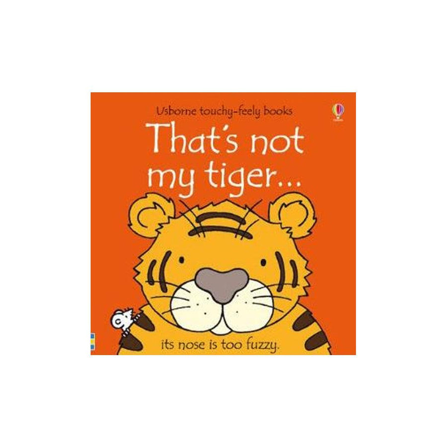 Bookspeed Thats Not My Tiger - Touchy Feely - Orange - Board-Books-Orange-Board | Natural Baby Shower